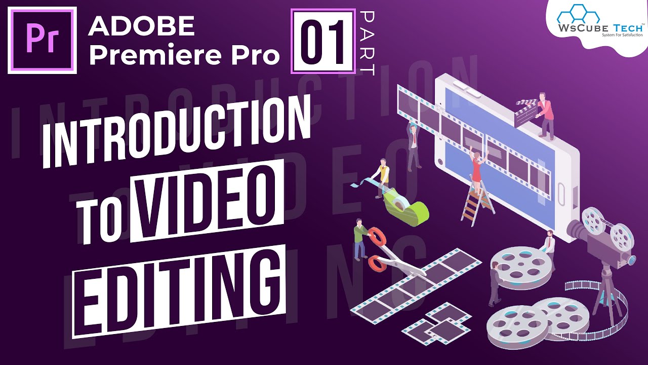 Part 1- Introduction to Video Editing (Hindi) | Best Video Editing Softwares Adobe Premiere Pro